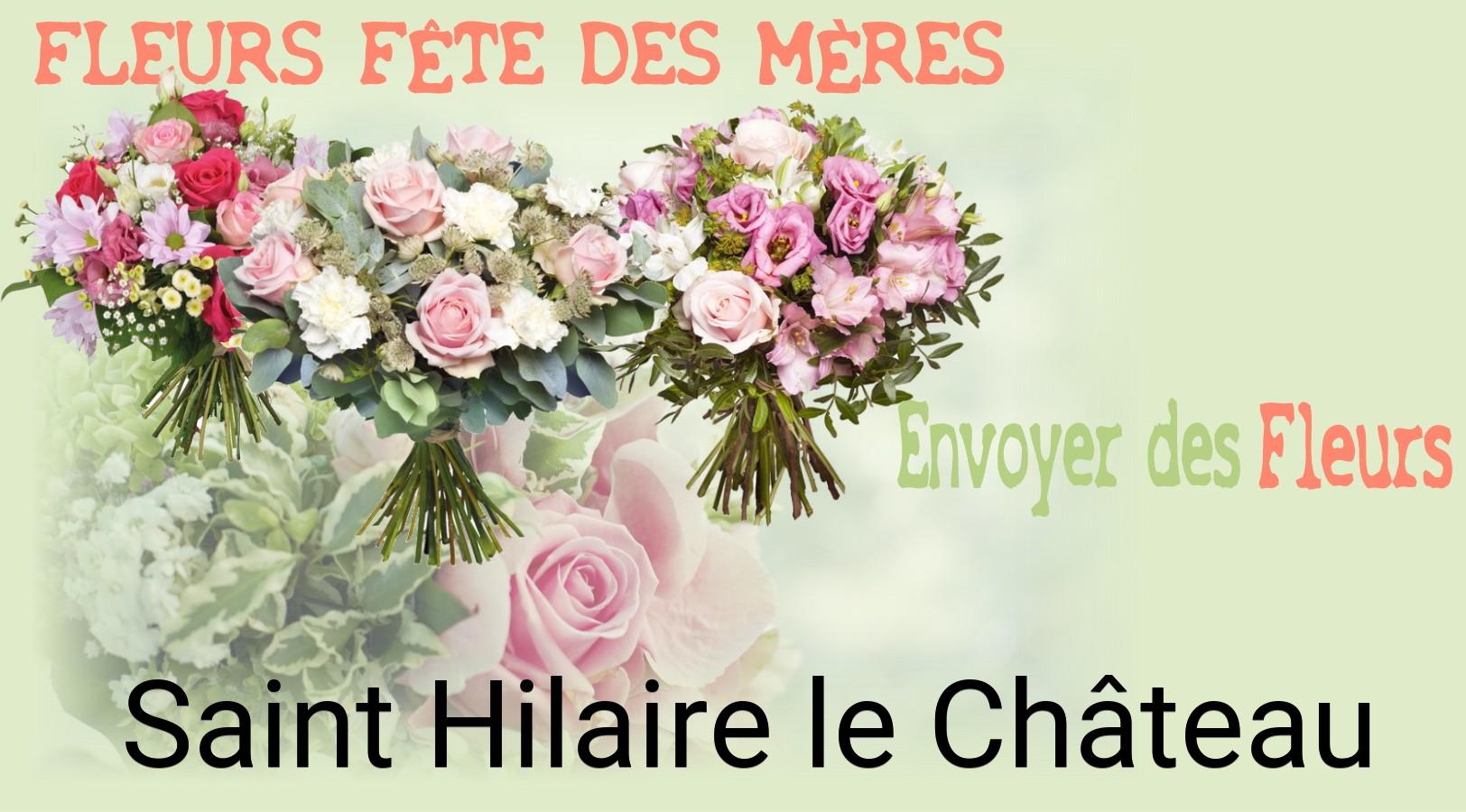 Bouquet de Fête des Mères livré à Saint-Hilaire-le-Château